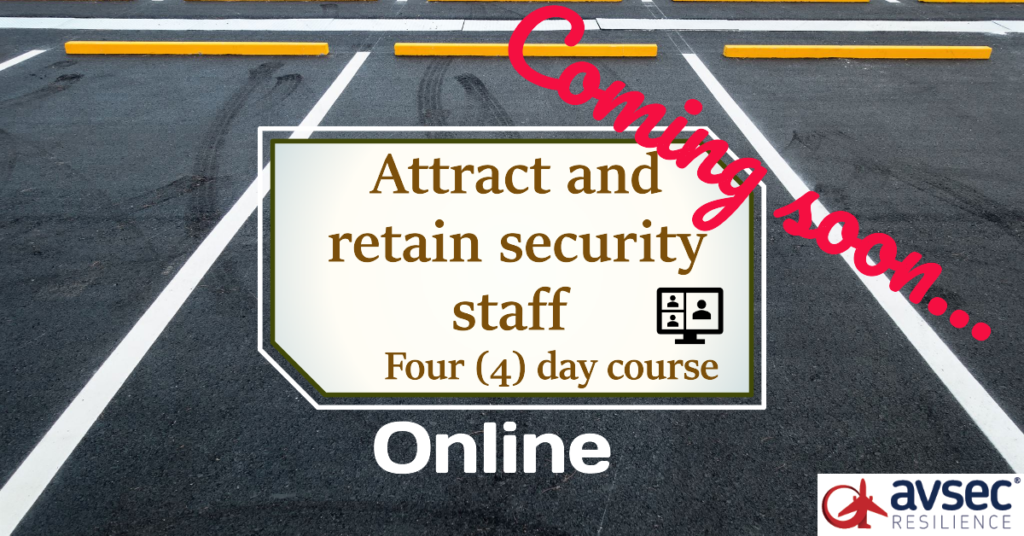 Attract and retain security staff - online - COMING SOON.....