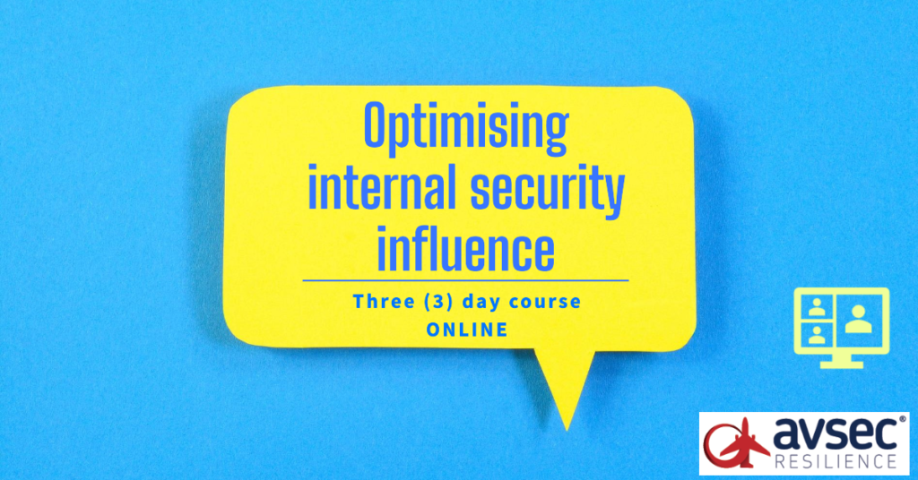 Optimising internal security influence - Online - three days